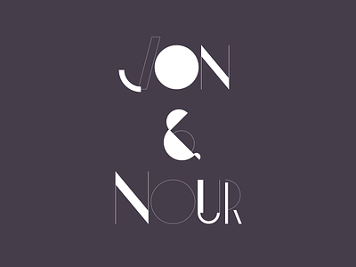 Jon & Nour custom typography design font poster