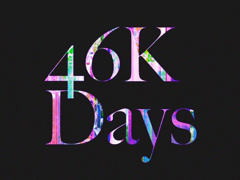 46K Days 46kdays gif glitch glitchart