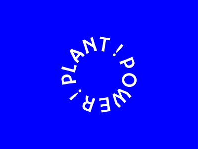 Plant Power ! brand bright identity logo logo design plant plant power plantbased plants positive power type typography vegan vegetarian