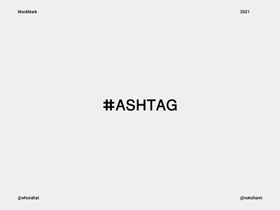 HASHTAG branding design design illustration logo logo2021 logodesign logofolio logoideas nokshami whorahat