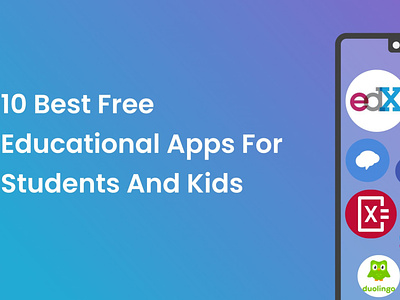 10 Best Free Educational Apps For Students And Kids appdevelopment deliverable freeeducationalapps