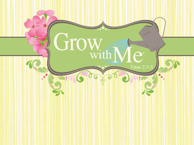 Grow with Me logo for the ladies of the day