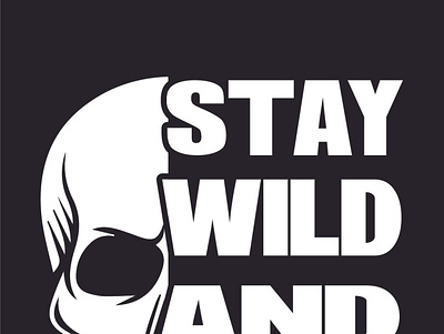 Stay wild and free tshirtdesign typography