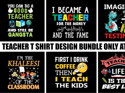 Teacher t shirt design bundle teacher teacher t shirt design teaching teaching t shirt design bundle