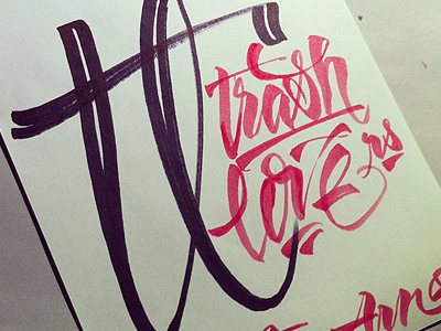 TL - Trash Lovers calligraphy letters love mister ao trash trash love trash lovers typography