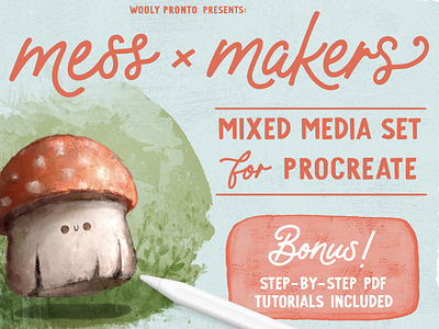 Mess Makers - Procreate Brushes gouache illustration illustration brushes mixed media brushes mushroom painterly brushes procreate procreate brushes thick paint brushes woolypronto