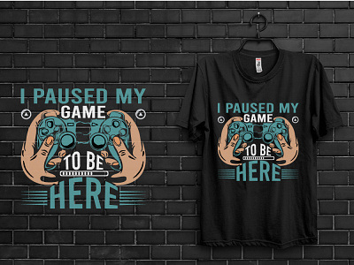 Gaming T shirt design merchbyamazon onlinestore printondemand shopify teedesigner teespring tshirt tshirtdesign