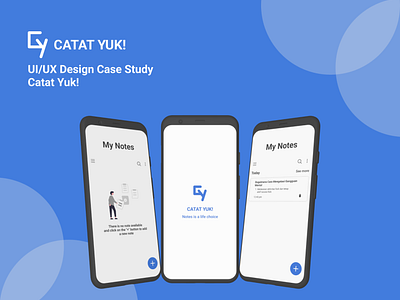 UI UX Design Case Study : CATAT YUK!