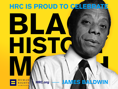 HRC: Black History Month | James Baldwin art direction branding typography