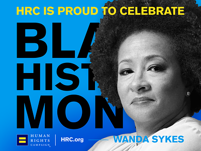 HRC: Black History Month | Wanda Sykes art direction branding typography
