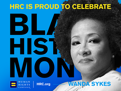 HRC: Black History Month | Wanda Sykes