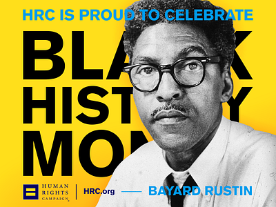 HRC: Black History Month | Bayard Rustin art direction branding typography