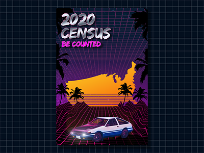 2020 Census vaporwave Flyer 80s adobe illustrator adobe photoshop census design flat flyer flyer design graphic design music rejected retro synthwave vaporwave vector