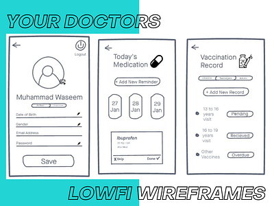 Your Doctors (Wireframes) invisionapp lowfi medication reminder app profile settings prototype vaccination record wireframes your doctors
