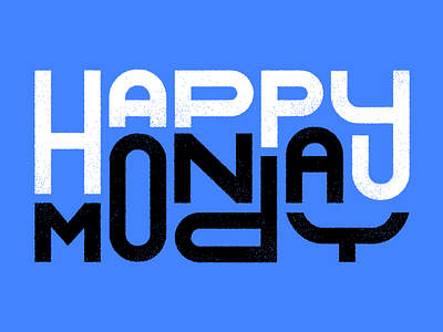 Monday Funday happy lettering monday texture