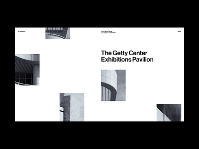Getty Center Exhibitions Pavilion — 001 architecture art art direction branding minimal photography product design simple ui ui design web