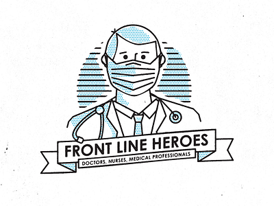 Front Line Heroes badge covid19 doctor flatten the curve hero heroes medical professional nurse stay home