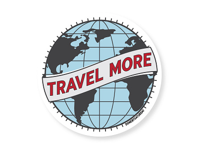 Travel More Sticker adventure globe luggage label motto travel sticker
