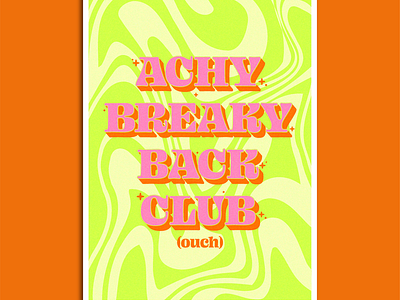 Achy Breaky Back Club Print Design