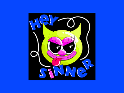 HEY SINNER
