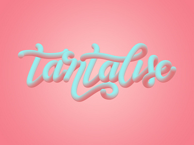 Tantalise - lettering blend lettering trippy typography
