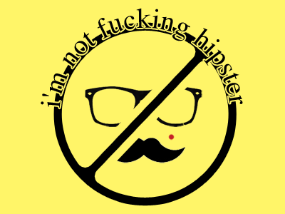 i'm not fucking hipster hipster logo
