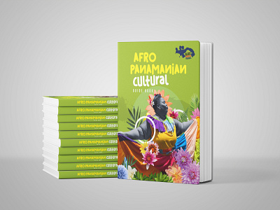 AFRO PANAMANIAN CULTURAL blm book book guide branding cover magazine design flowers graphic design pho photomontage poster travel