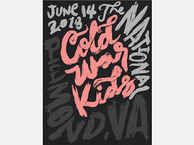 Cold War Kids Gig Poster gig poster hand lettering lettering poster print typography