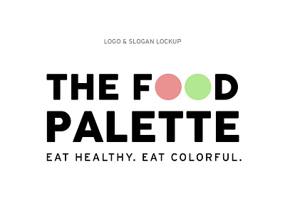 THE FOOD PALETTE / HEALTHY EATING APP branding design food food app freelance designer healthy healthy eating icon logo logotype minimal nutrition typography