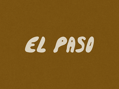 El Paso - Lettering