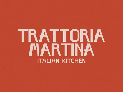 Trattoria Martina Lettering branding font graphic design hand lettering handlettering illustrator italian italian food italian logo italian restaurant italy lettering logo logo design pasta retro trattoria typeface typography vintage