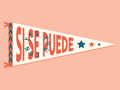 Si Se Puede Pennant chicano flags pennant phrases spanish