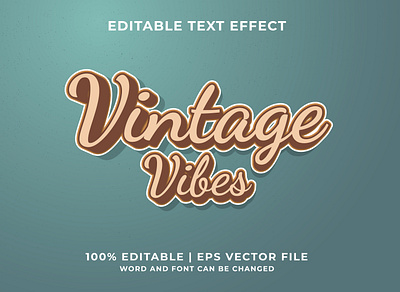 Vintage vibes text effect Premium Vector background banner design editable graphic design illustration logo text effect typography vector vintage