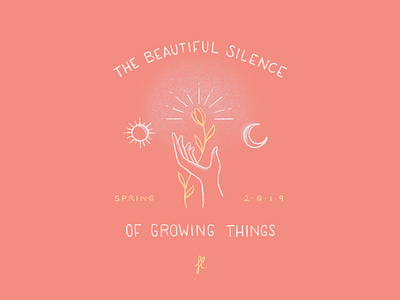 The beautiful silence of growing things 🌸 crest flowers hand illustration lettering line art moon nature spring sun