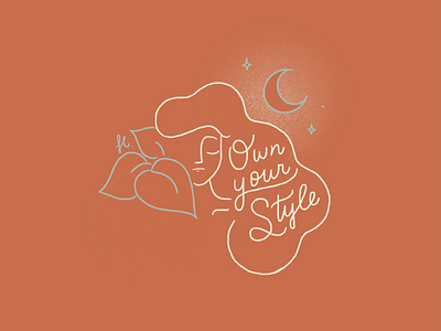 Own your style girl illustration lettering line art linework moon plants woman