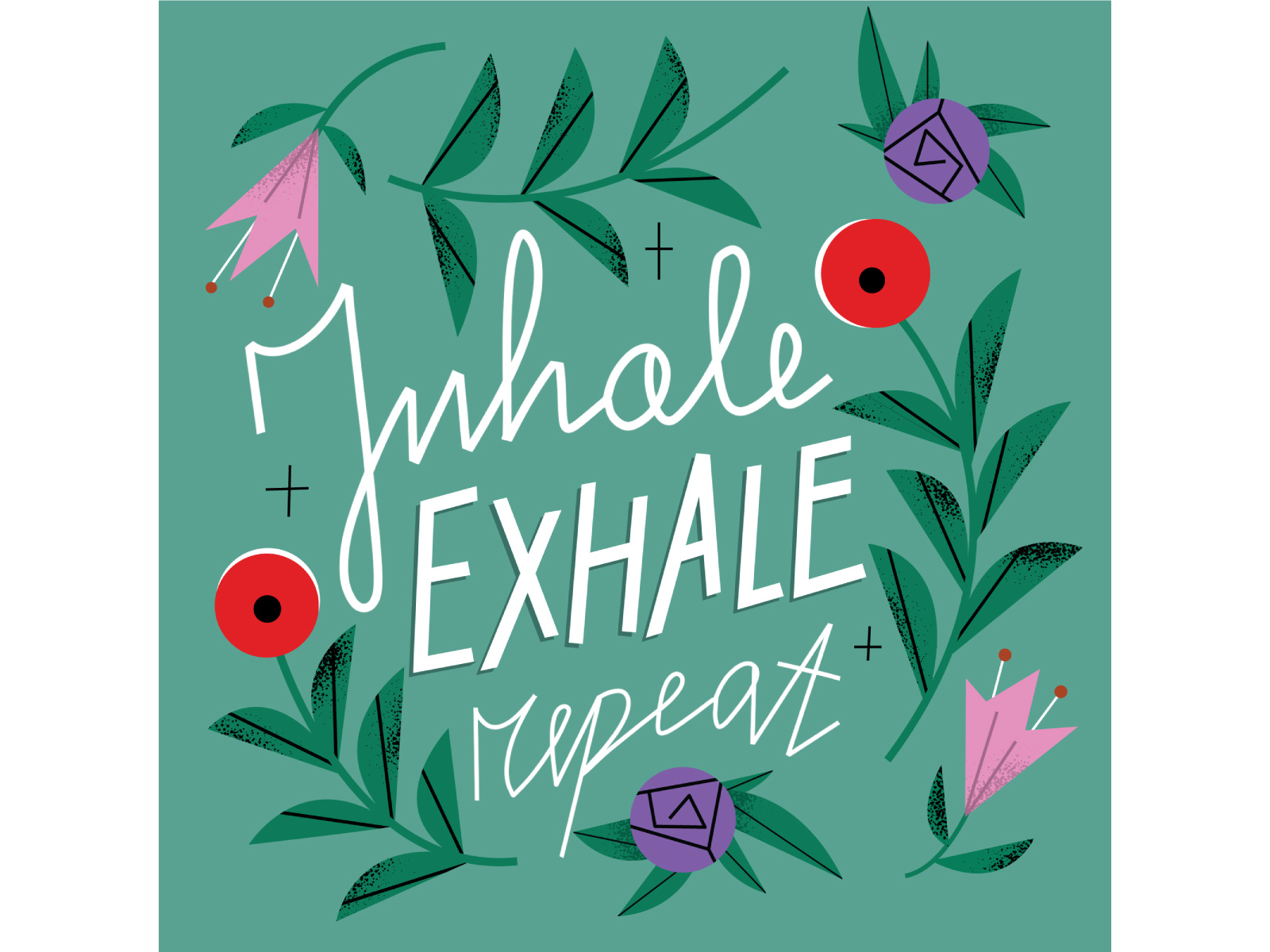 Inhale Exhale Repeat By Magda Azab On Dribbble