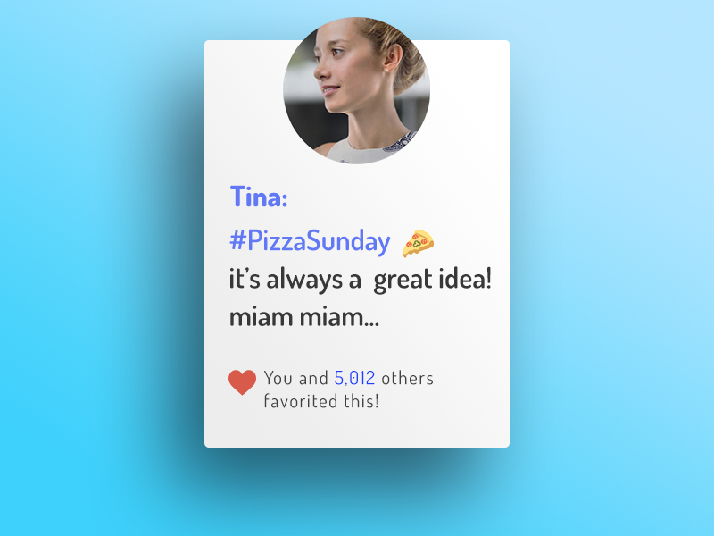 Favorites dosis hashtag gradients card emoji heart pizza blue dailyui pizza sunday