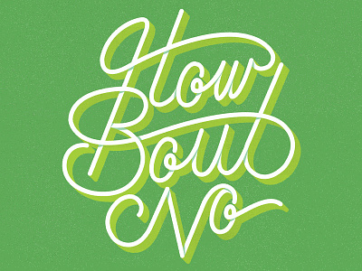 How Bout No hand lettering illustration logo skillshare vector