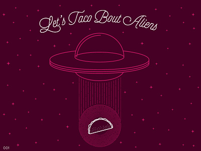 Taco Bout Aliens aliens design illustrator line art spaceship taco ufo