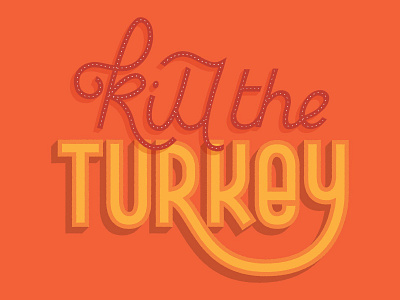 Kill The Turkey