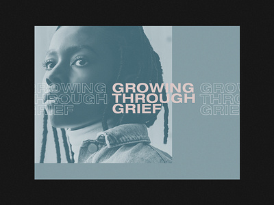 GROWING THROUGH GRIEF branding church design clean design minimal monochromatic typography