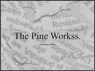 The Pine Workss. branding compnay logo times new roman