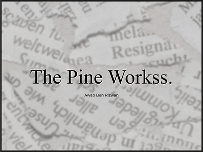 The Pine Workss.