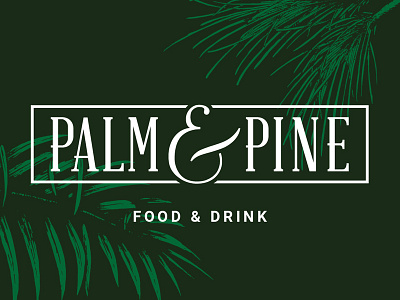 Palm And Pine Logo identity illustration logo plants restaurant