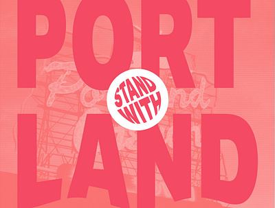 Stand with Portland dailyui design portland social justice