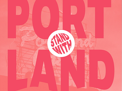 Stand with Portland