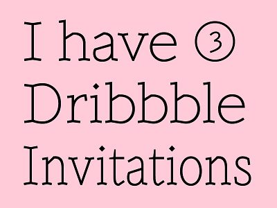 3 Dribbble Invites branding card font illustraion invitation logo pink poster serif type typeface typography