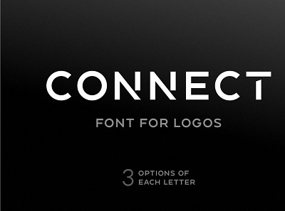 Connect - Font For Logos abc alphabet design font future futuristic headline letter lettering fonts logo logo fonts logotype minimalist template text text fonts typeface typeset typography vector