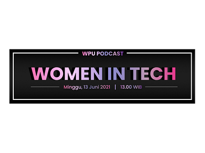 WPU-CAST Women In Tech