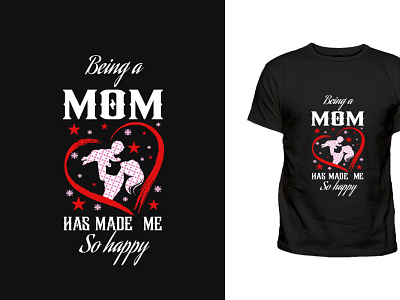 mom made me happy mom t-shirt design